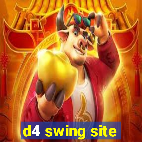 d4 swing site